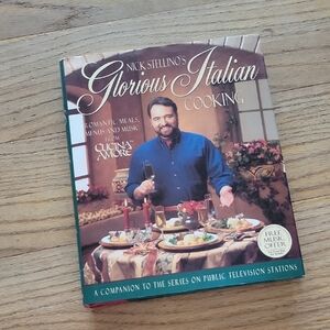 Nick Stellino's Glorious Italian Cooking Book